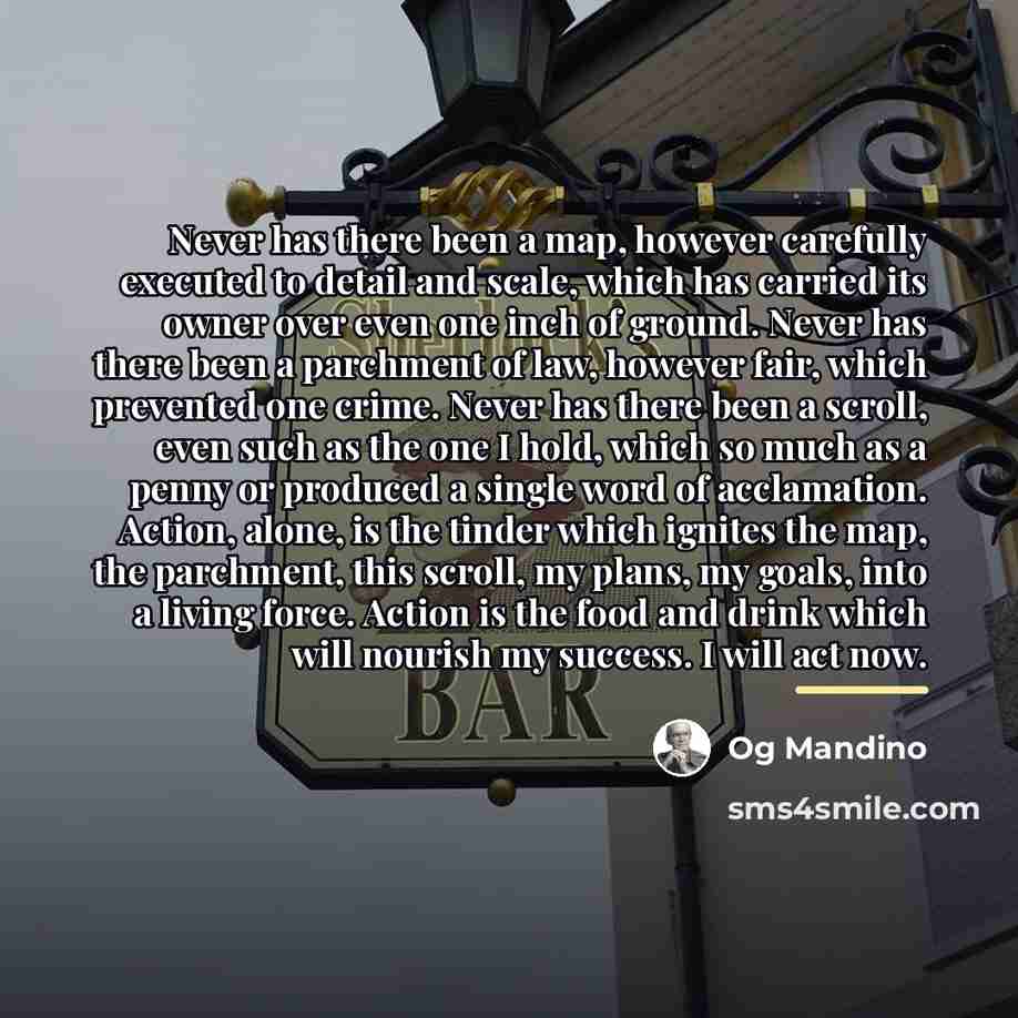 “Never has there been a map, however carefully executed to…” quote by Og Mandino