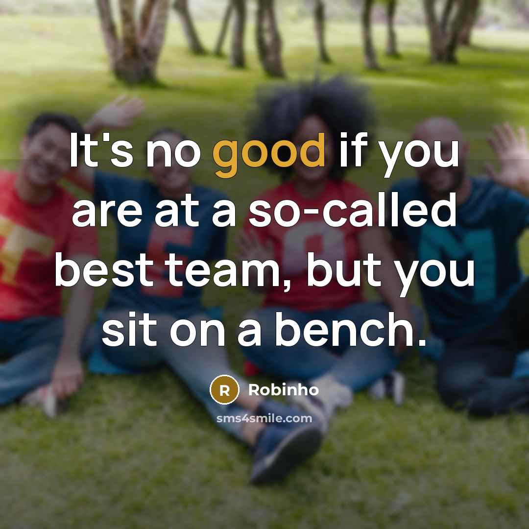 “It's no good if you are at a so-called best…” quote by Robinho