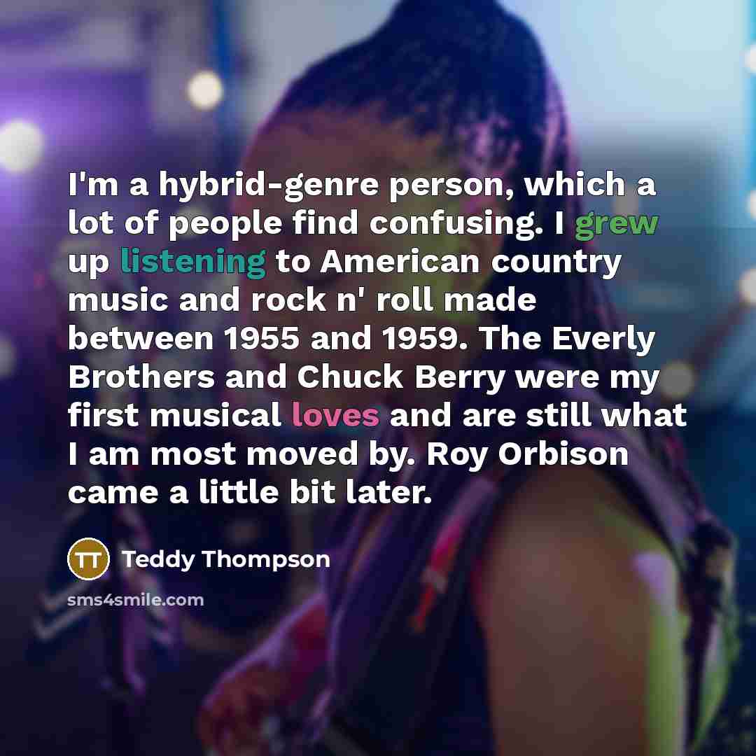 “I'm a hybrid-genre person, which a lot of people find…” quote by Teddy Thompson