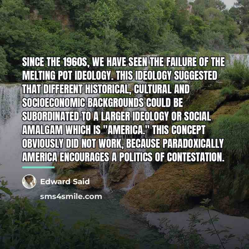 “Since the 1960s, we have seen the failure of the…” quote by Edward Said