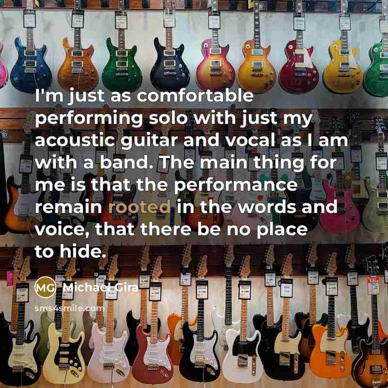 “I'm just as comfortable performing solo with just my acoustic…” quote by Michael Gira