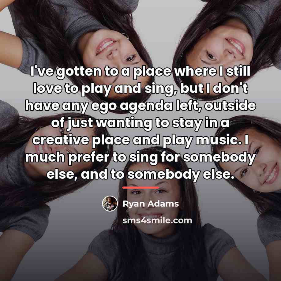 “I've gotten to a place where I still love to…” quote by Ryan Adams