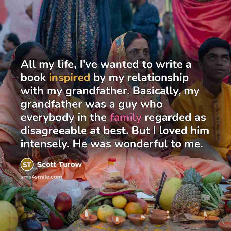 “All my life, I've wanted to write a book inspired…” quote by Scott Turow