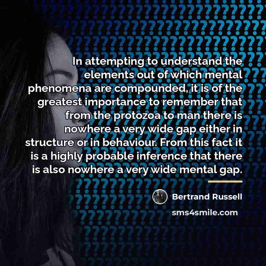 “In attempting to understand the elements out of which mental…” quote by Bertrand Russell