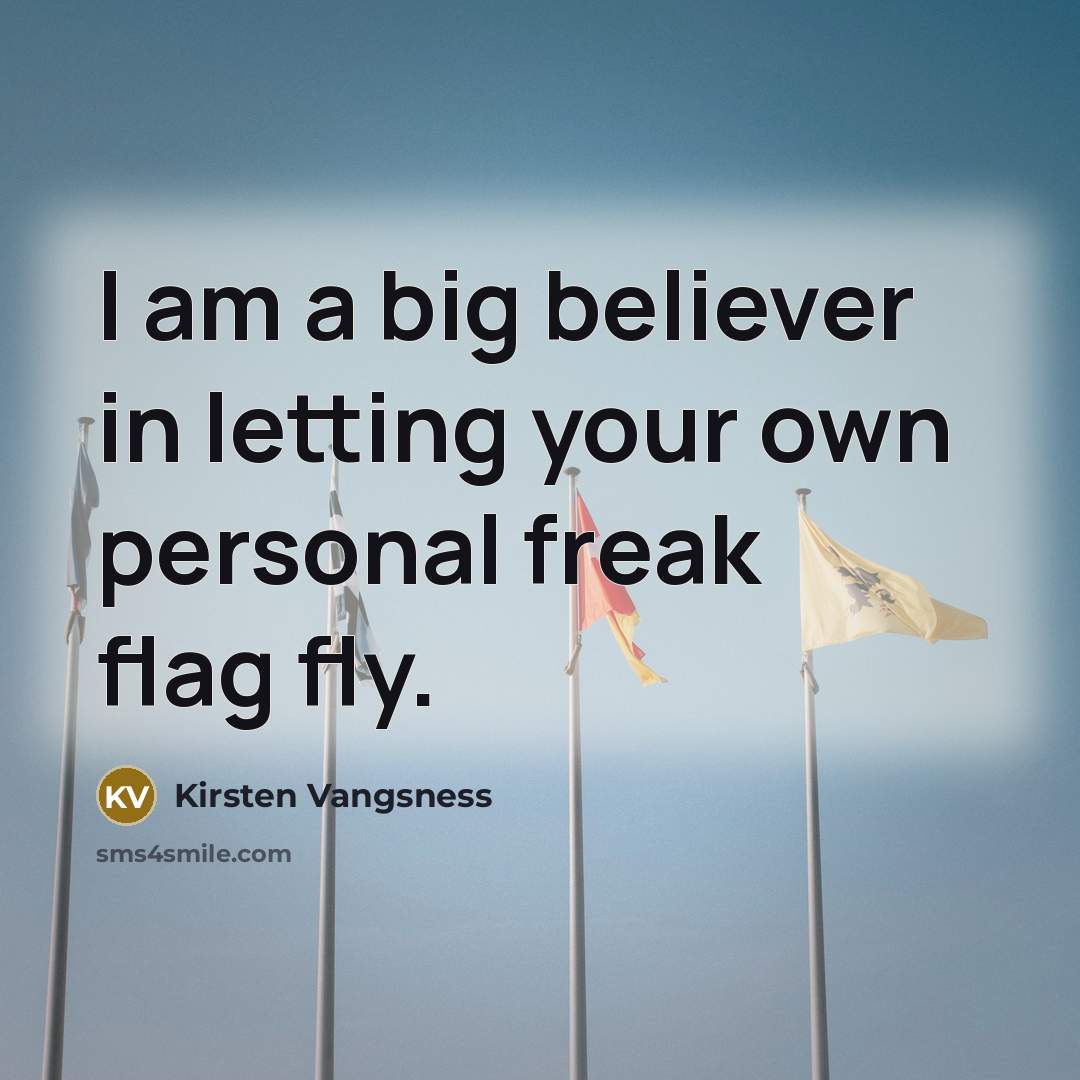 “I am a big believer in letting your own personal…” quote by Kirsten Vangsness