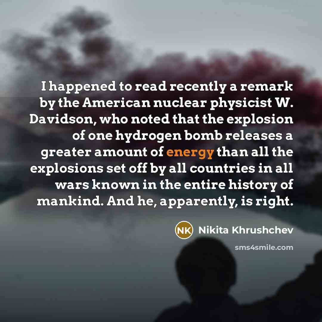 “I happened to read recently a remark by the American…” quote by Nikita Khrushchev