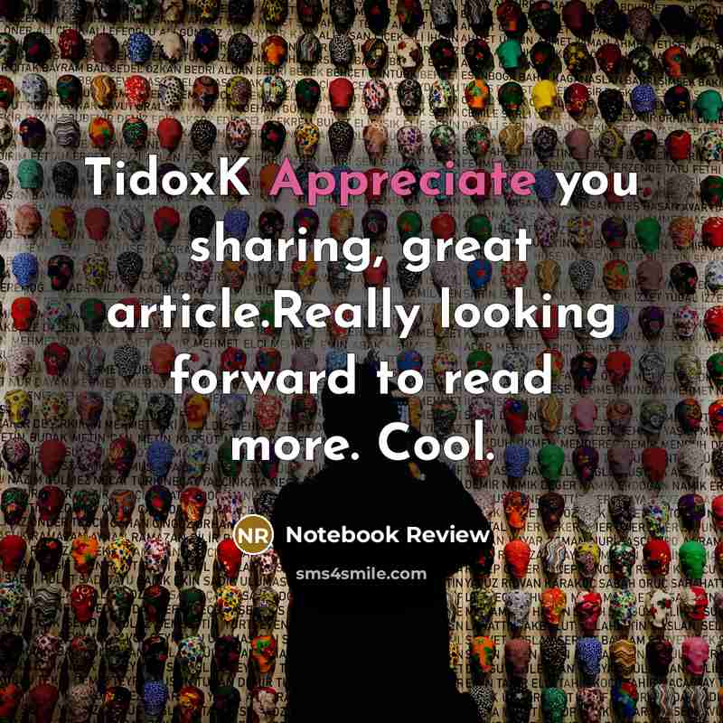 “TidoxK Appreciate you sharing, great article.Really looking forward to read…” quote by Notebook Review