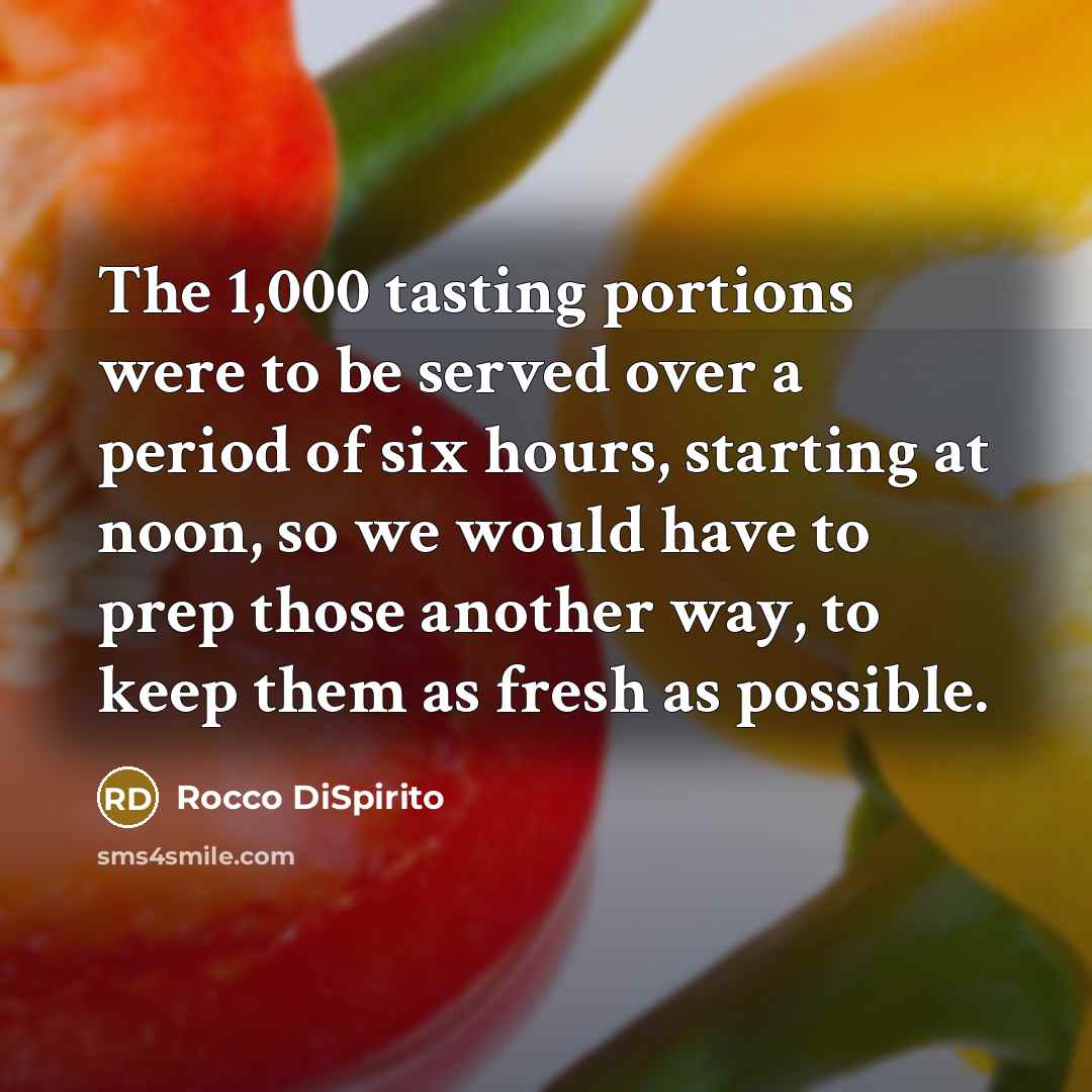 “The 1,000 tasting portions were to be served over a…” quote by Rocco DiSpirito
