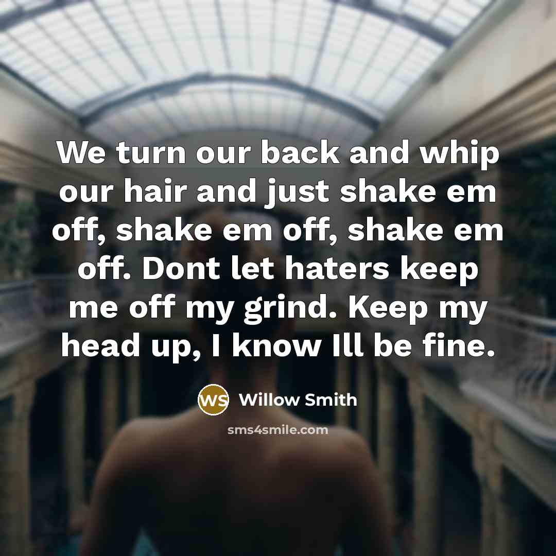 “We turn our back and whip our hair and just…” quote by Willow Smith