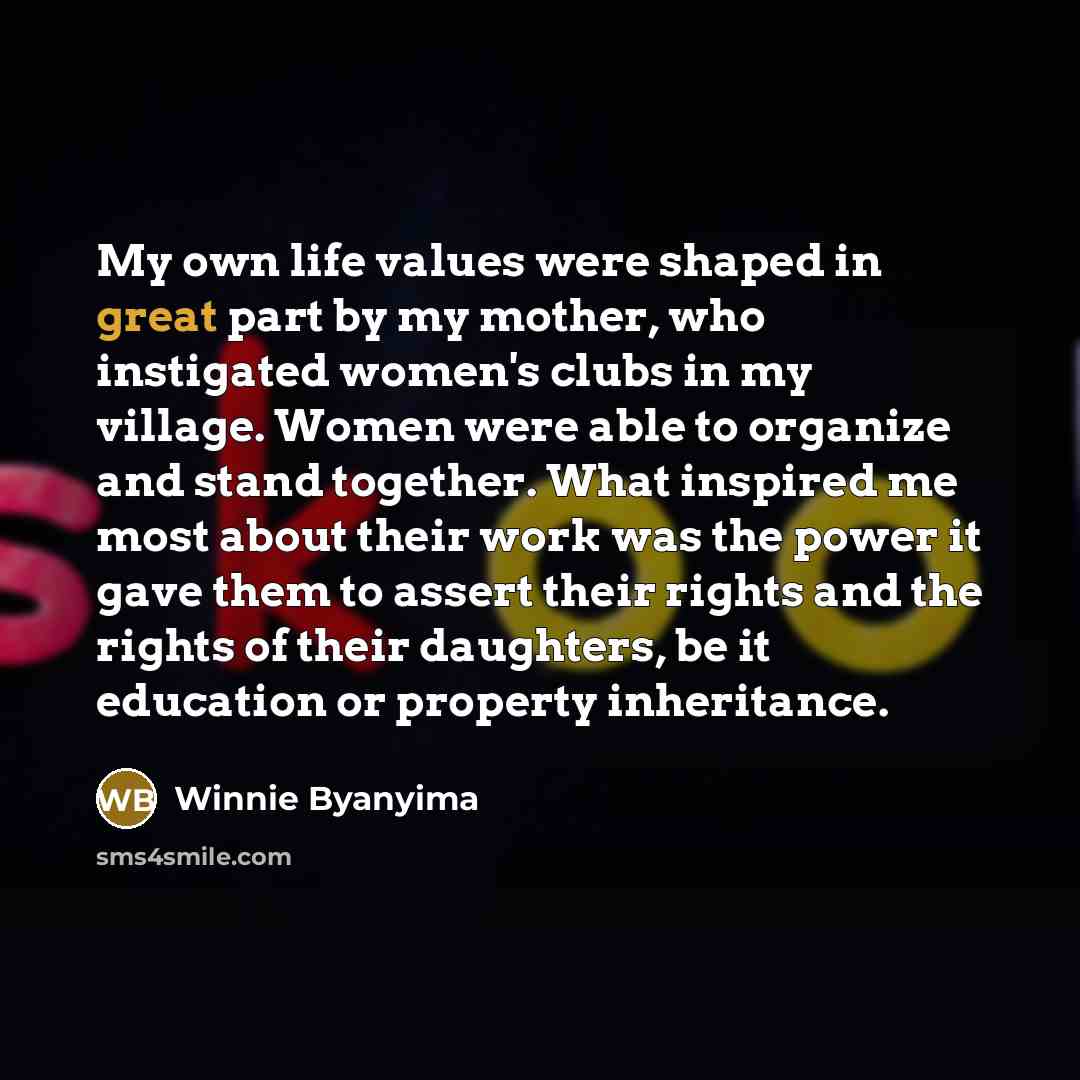 “My own life values were shaped in great part by…” quote by Winnie Byanyima