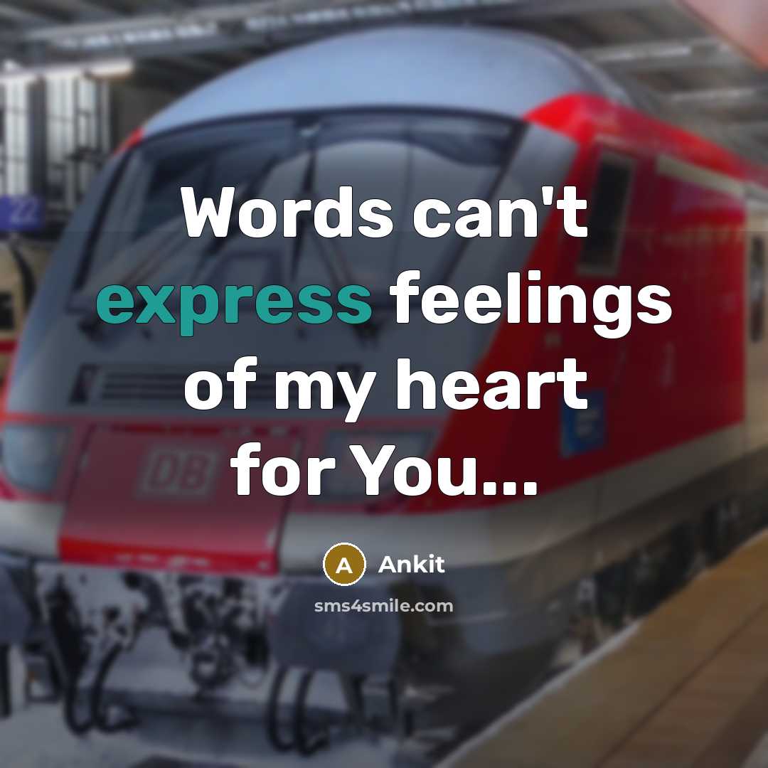 “Words can't express feelings of my heart for You...” quote by Ankit