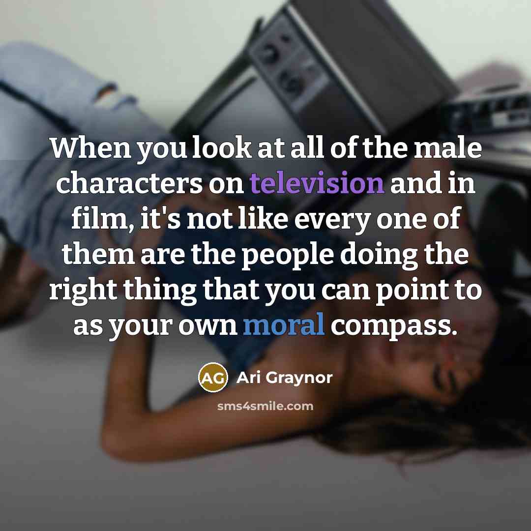 “When you look at all of the male characters on…” quote by Ari Graynor