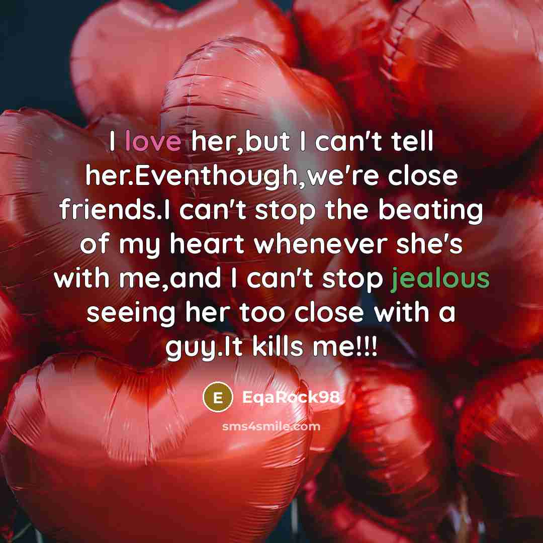 “I love her,but I can't tell her.Eventhough,we're close friends.I can't…” quote by EqaRock98