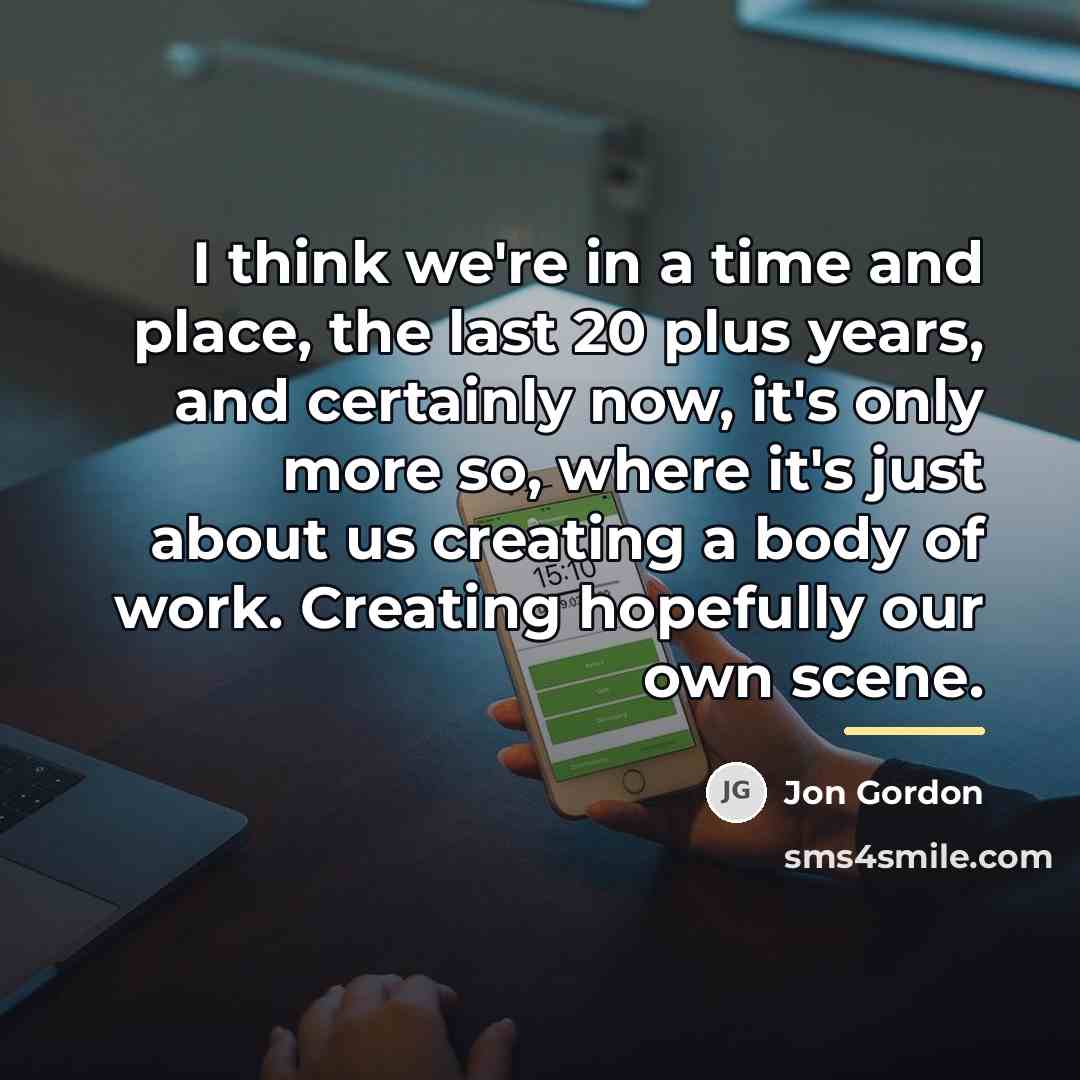 “I think we're in a time and place, the last…” quote by Jon Gordon