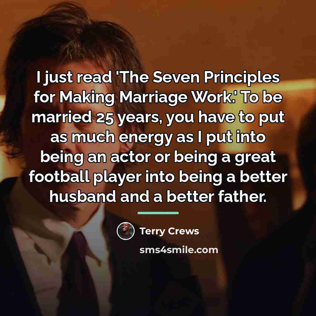 “I just read 'The Seven Principles for Making Marriage Work.'…” quote by Terry Crews
