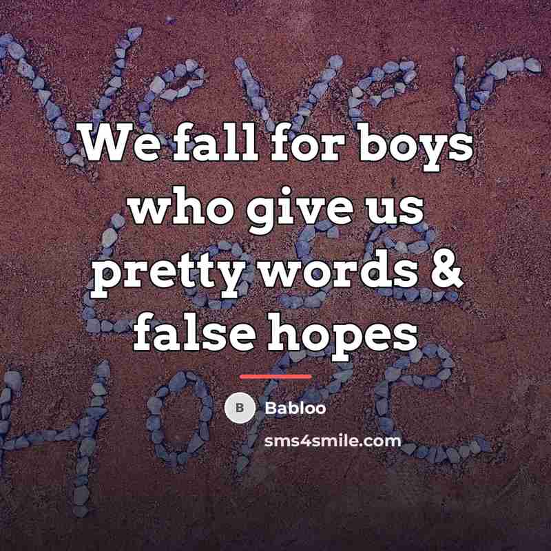 “We fall for boys who give us pretty words &…” quote by Babloo