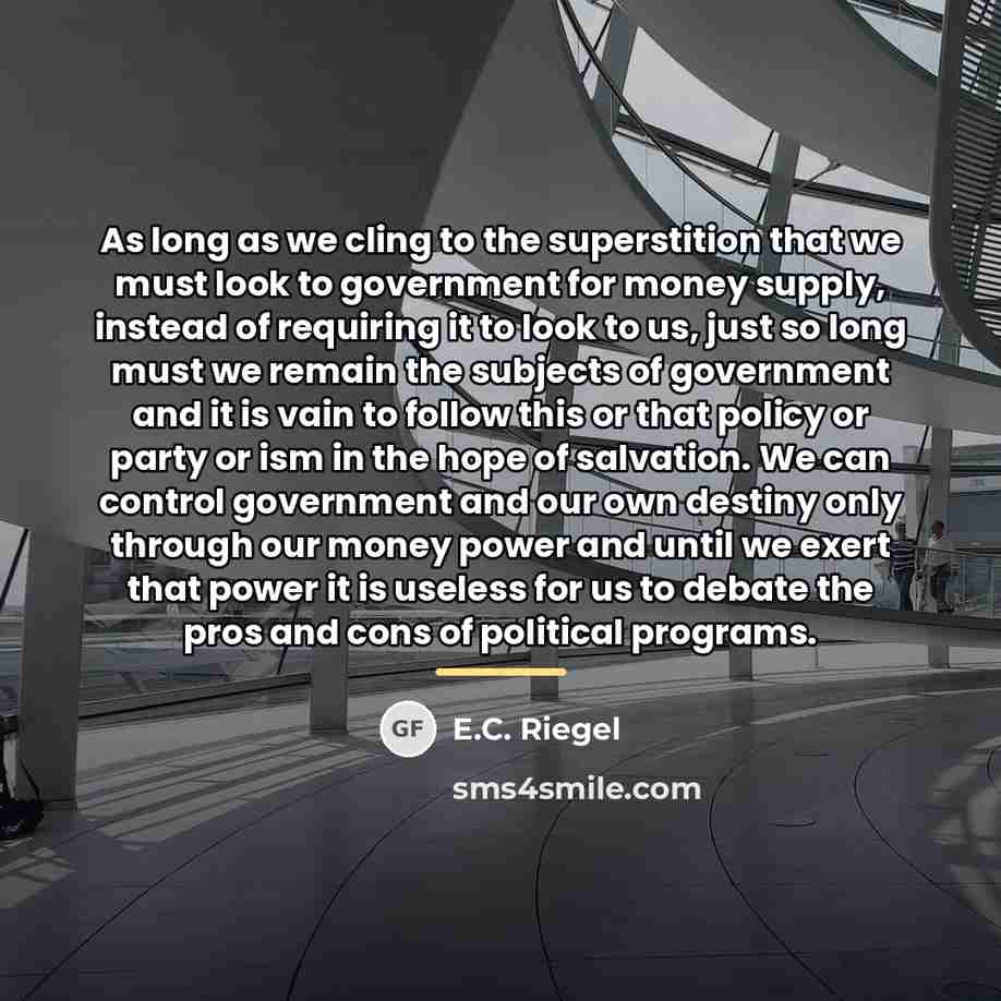 “As long as we cling to the superstition that we…” quote by E.C. Riegel