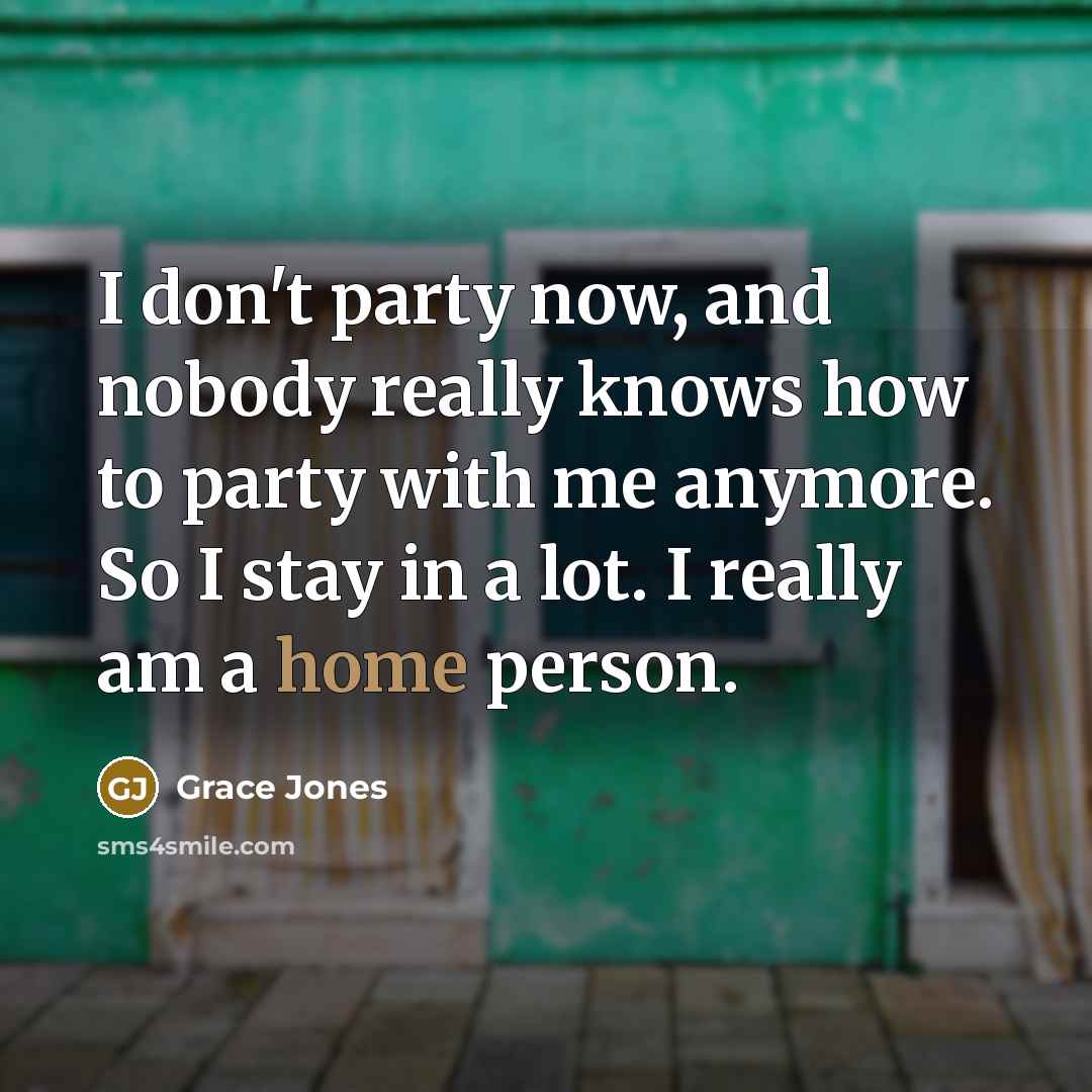 “I don't party now, and nobody really knows how to…” quote by Grace Jones