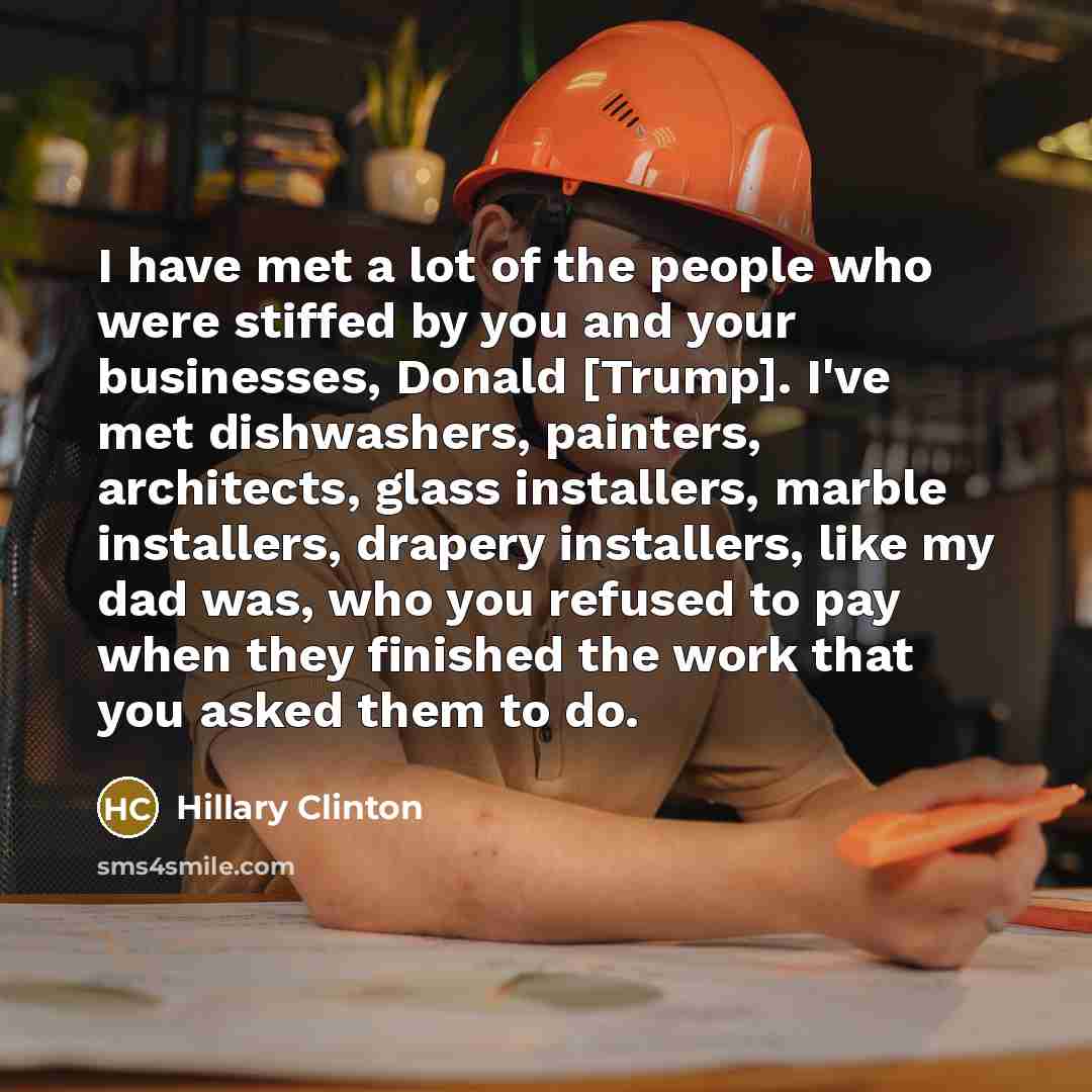 “I have met a lot of the people who were…” quote by Hillary Clinton