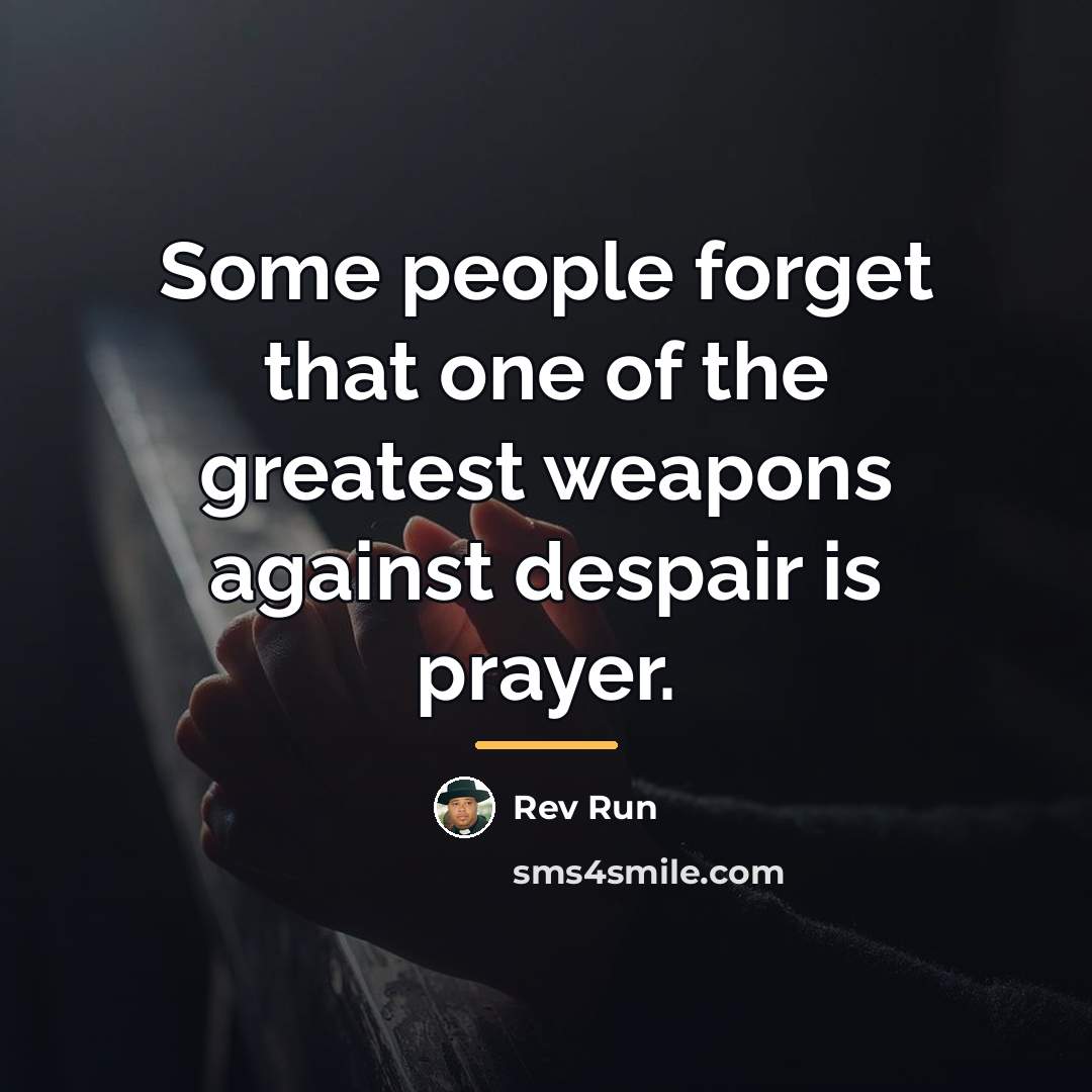 “Some people forget that one of the greatest weapons against…” quote by Rev Run