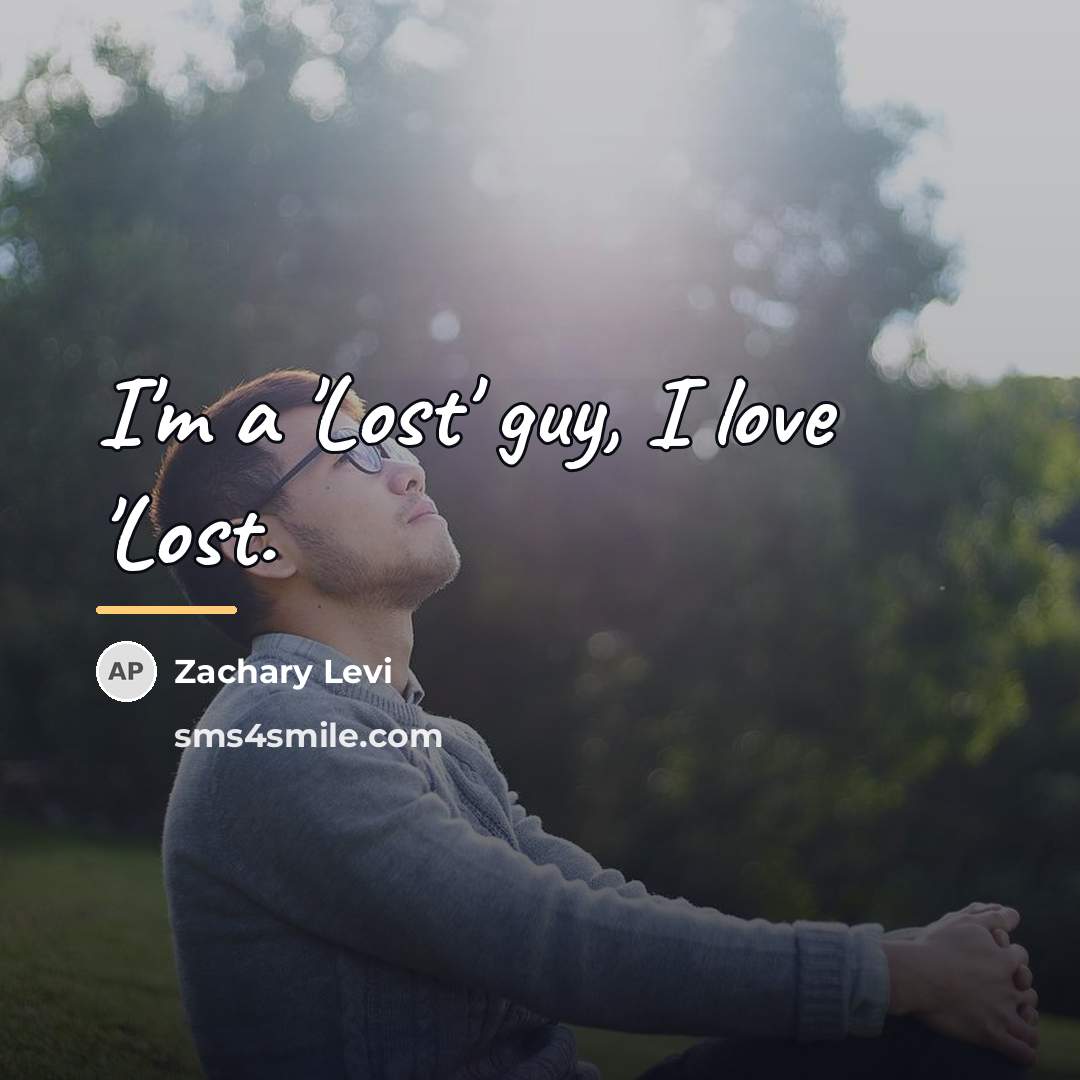 “I'm a 'Lost' guy, I love 'Lost.…” quote by Zachary Levi