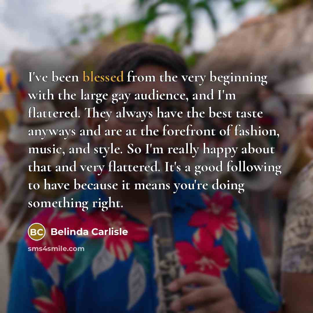 “I've been blessed from the very beginning with the large…” quote by Belinda Carlisle