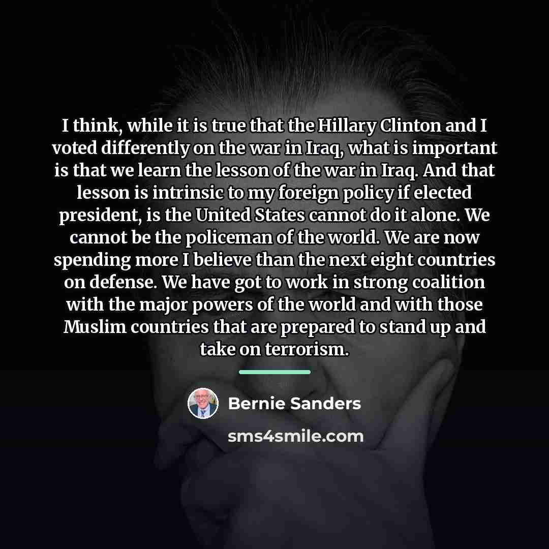 “I think, while it is true that the Hillary Clinton…” quote by Bernie Sanders