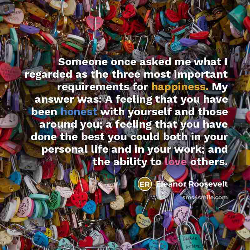 “Someone once asked me what I regarded as the three…” quote by Eleanor Roosevelt