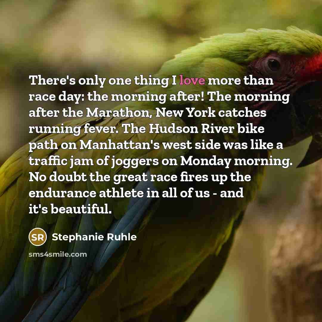 “There's only one thing I love more than race day:…” quote by Stephanie Ruhle