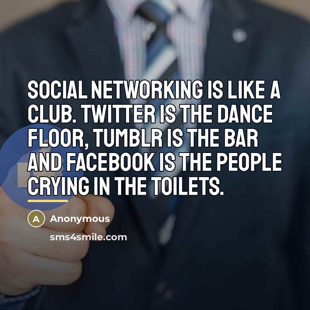 “Social networking is like a club. Twitter is the dance…” quote by Anonymous