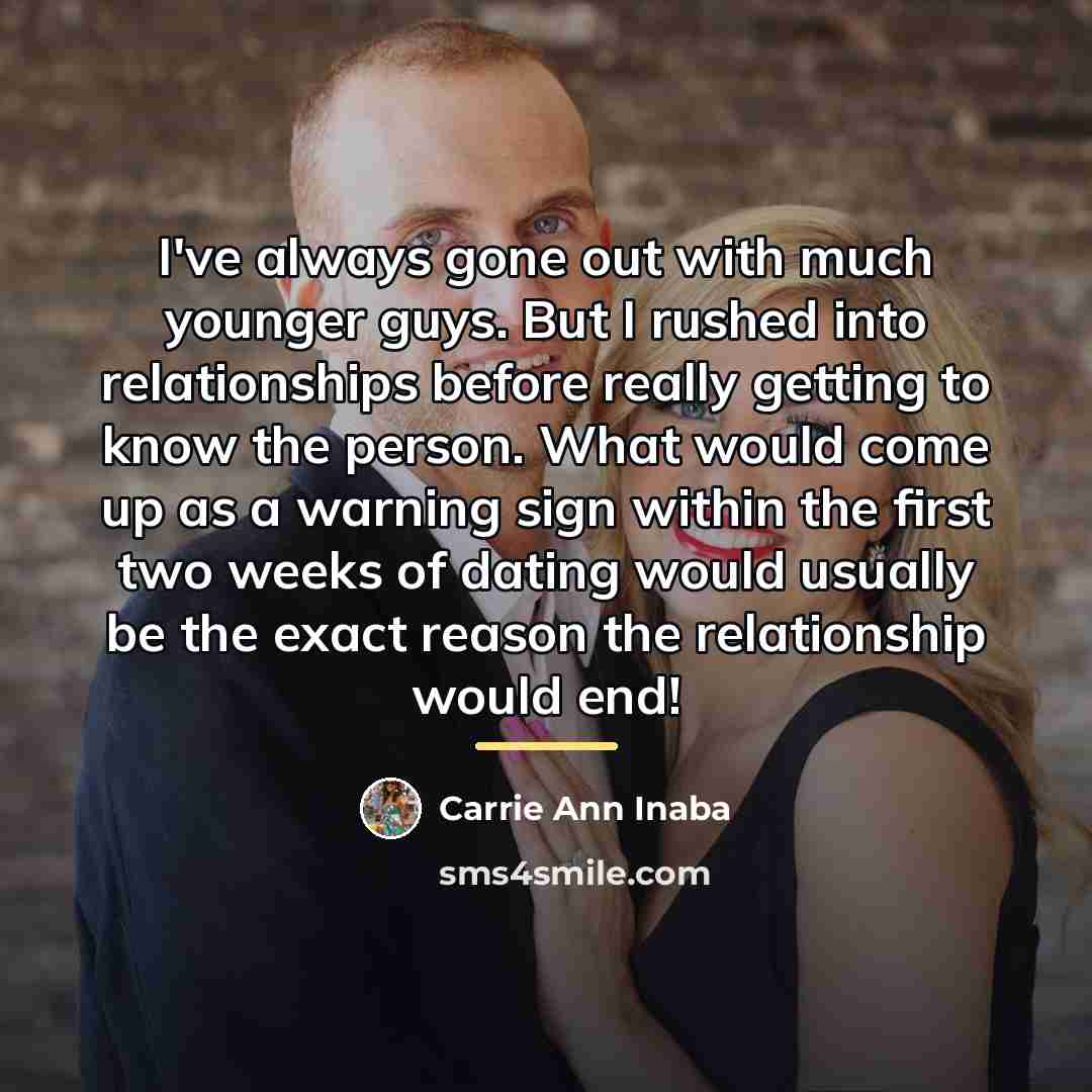 “I've always gone out with much younger guys. But I…” quote by Carrie Ann Inaba