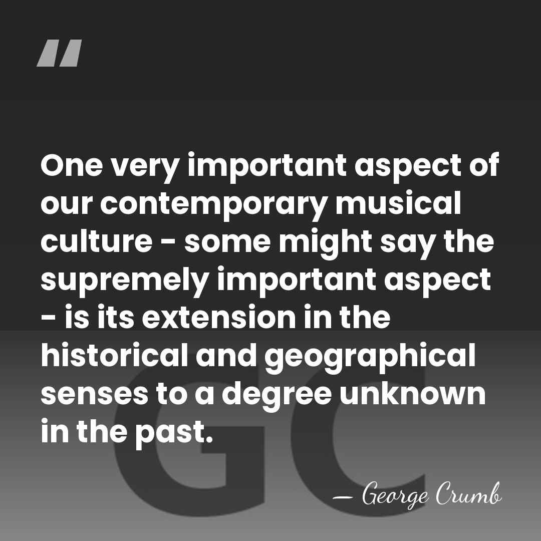 One very important aspect of our contemporary musical culture - some might&hellip; - George Crumb