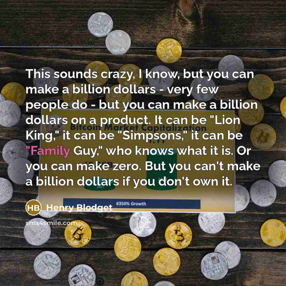 “This sounds crazy, I know, but you can make a…” quote by Henry Blodget