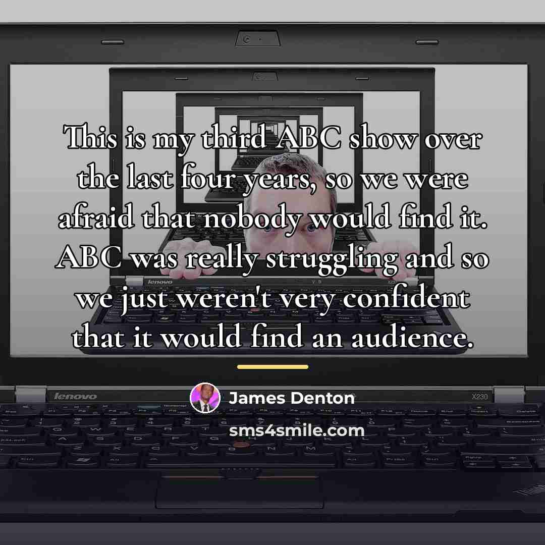 “This is my third ABC show over the last four…” quote by James Denton