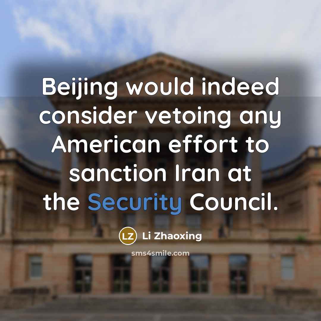 “Beijing would indeed consider vetoing any American effort to sanction…” quote by Li Zhaoxing