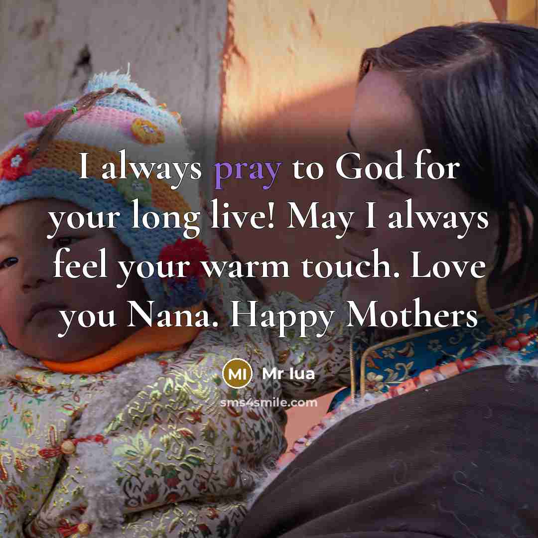 “I always pray to God for your long live! May…” quote by Mr Iua