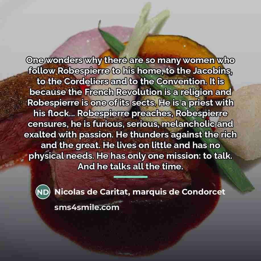 “One wonders why there are so many women who follow…” quote by Nicolas de Caritat, marquis de Condorcet