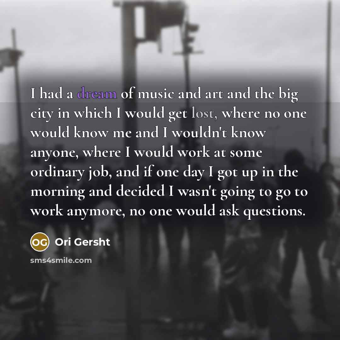 “I had a dream of music and art and the…” quote by Ori Gersht