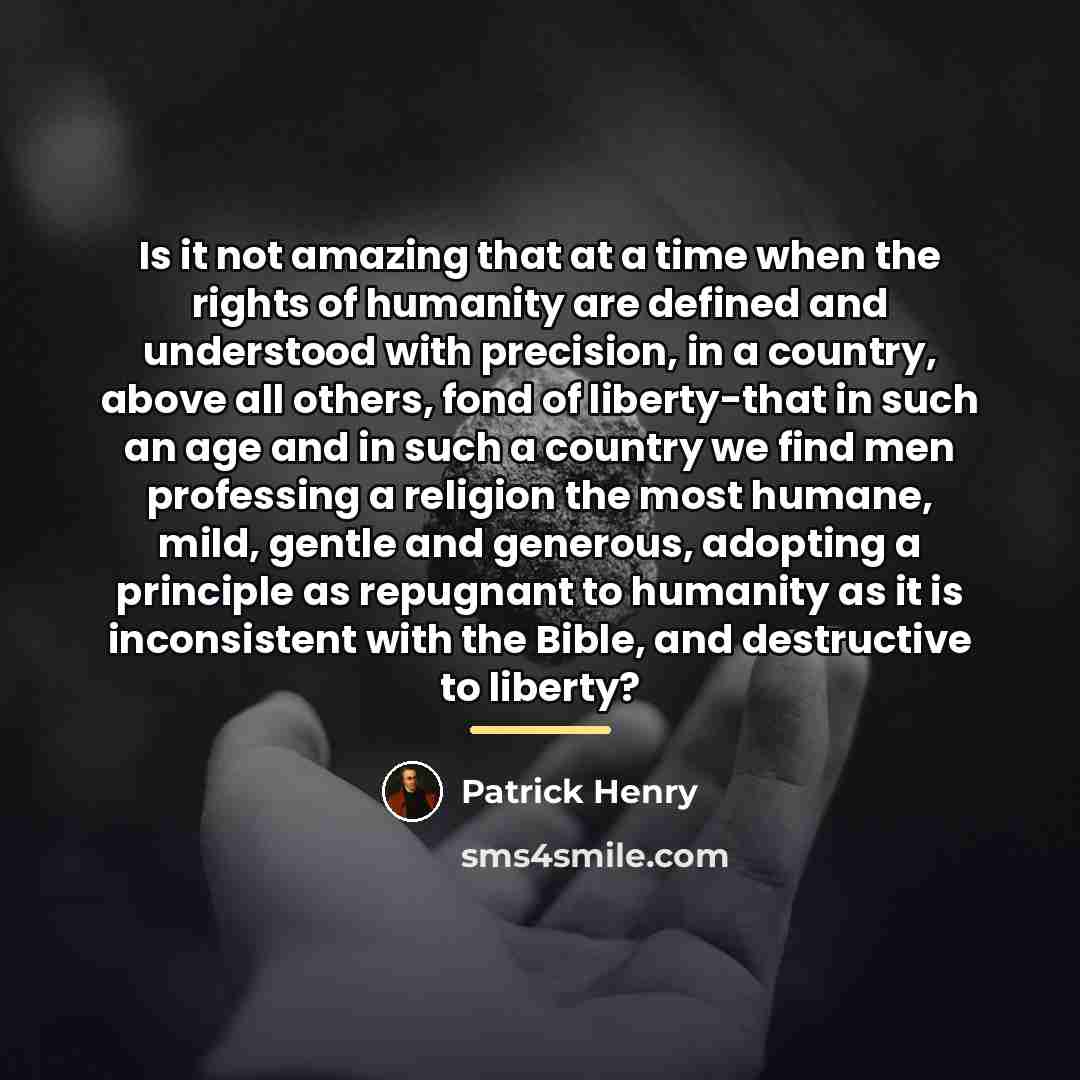 “Is it not amazing that at a time when the…” quote by Patrick Henry