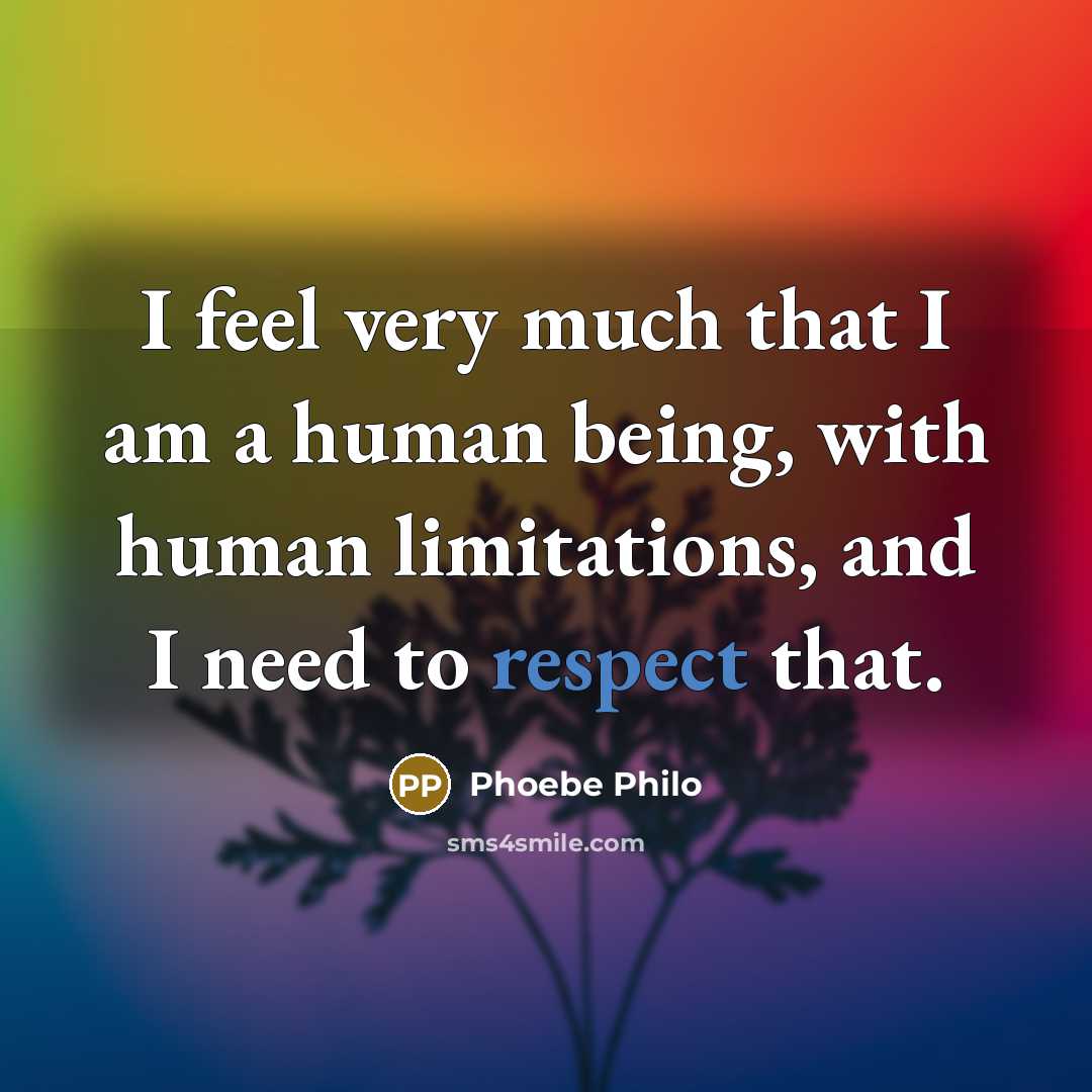 “I feel very much that I am a human being,…” quote by Phoebe Philo