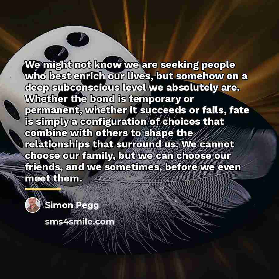 “We might not know we are seeking people who best…” quote by Simon Pegg
