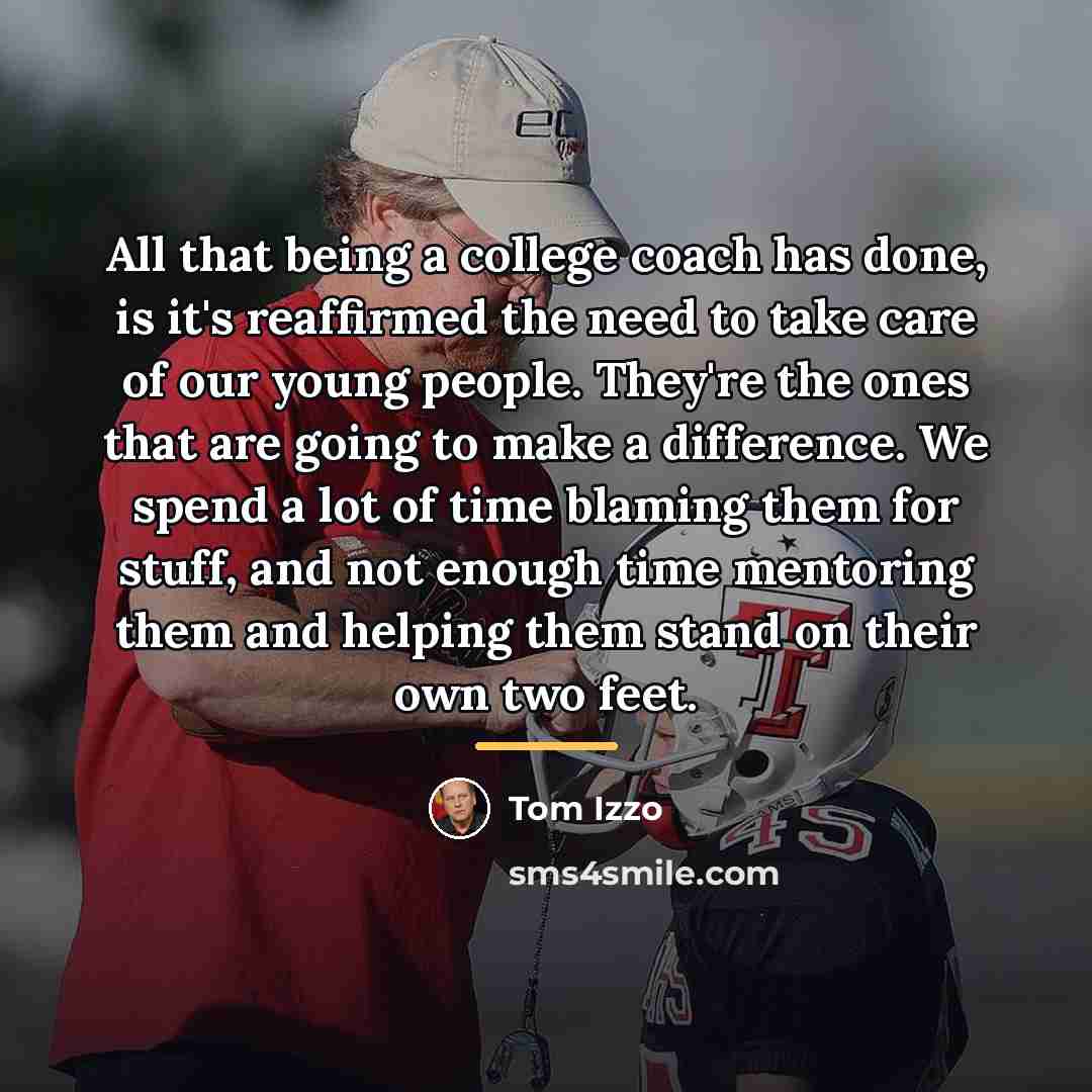 “All that being a college coach has done, is it's…” quote by Tom Izzo