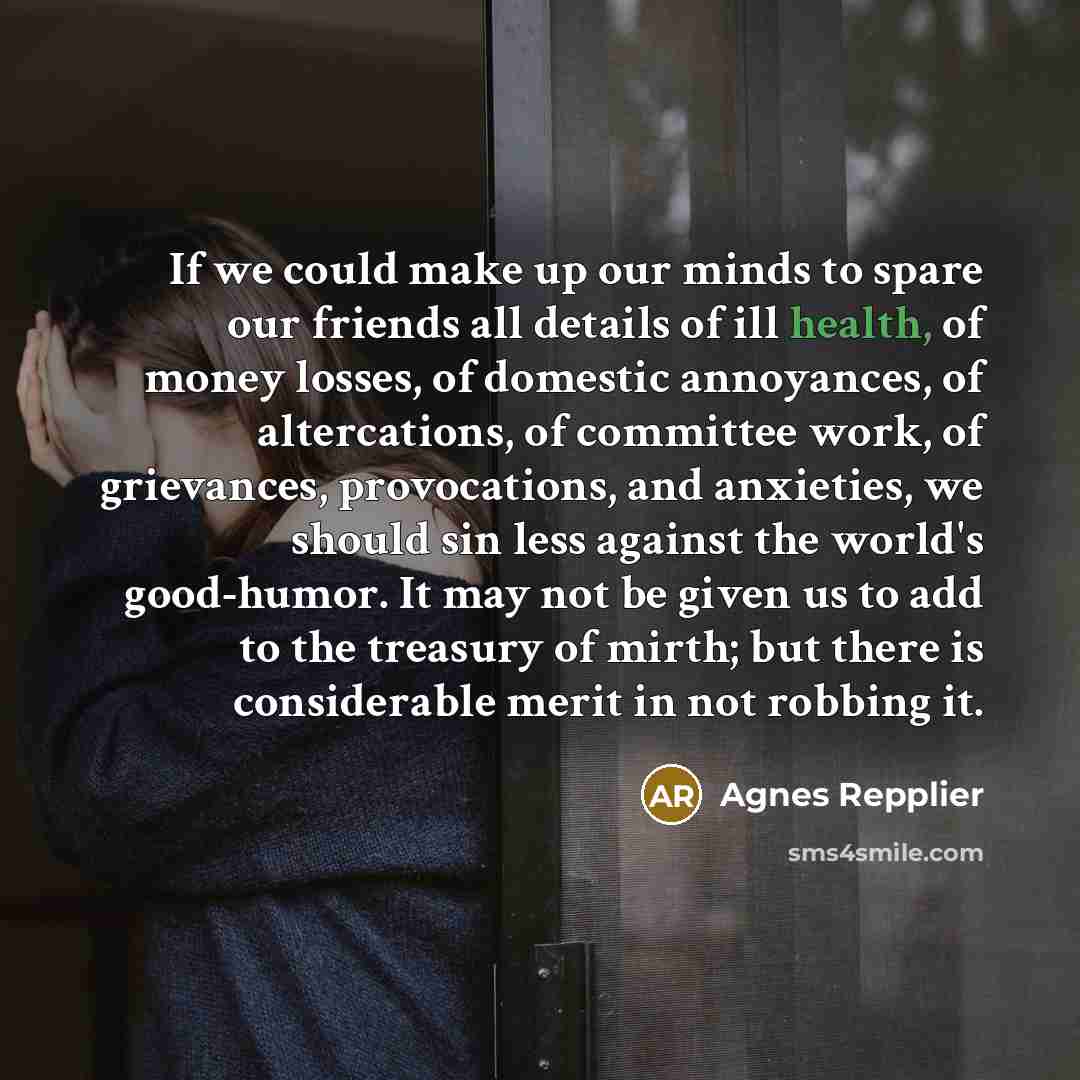 “If we could make up our minds to spare our…” quote by Agnes Repplier