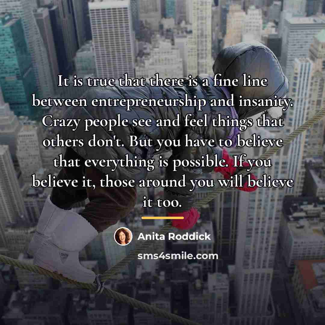 “It is true that there is a fine line between…” quote by Anita Roddick