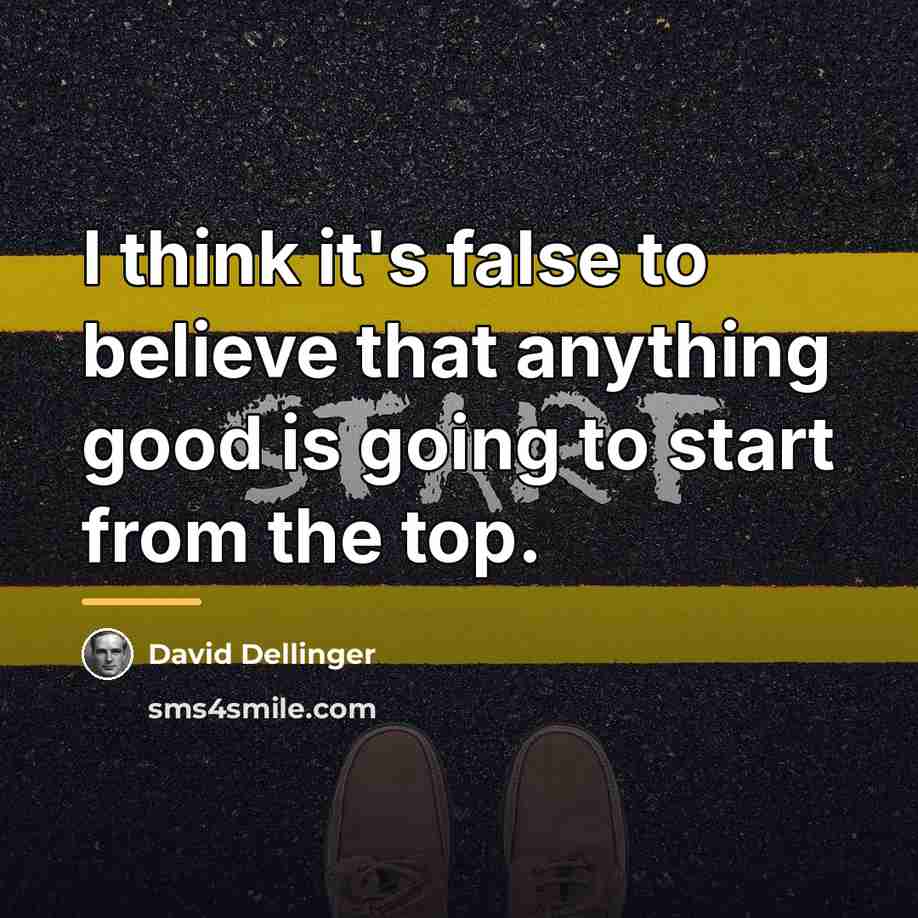 “I think it's false to believe that anything good is…” quote by David Dellinger