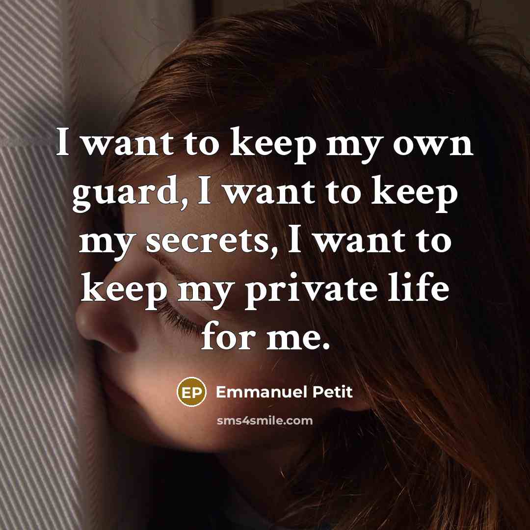 “I want to keep my own guard, I want to…” quote by Emmanuel Petit