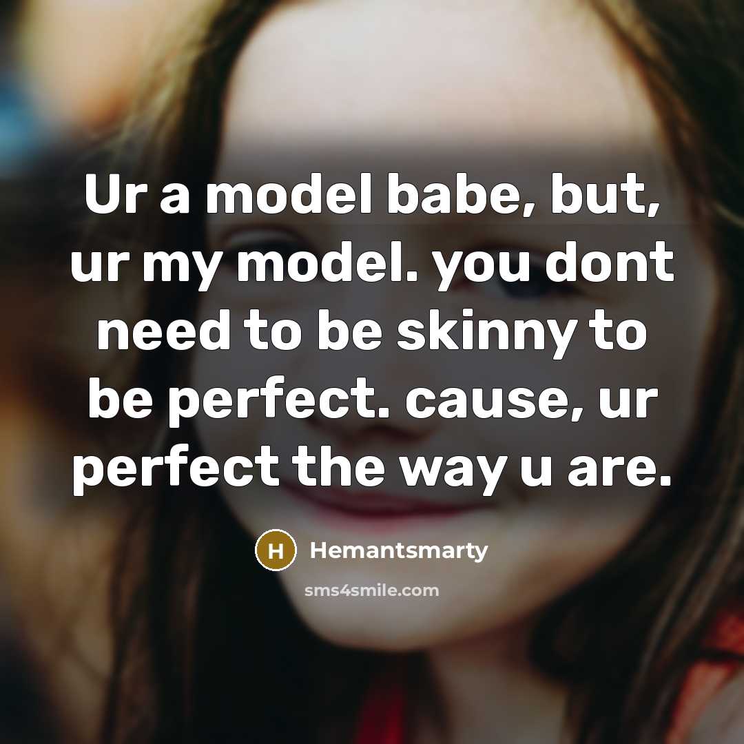 “Ur a model babe, but, ur my model. you dont…” quote by Hemantsmarty
