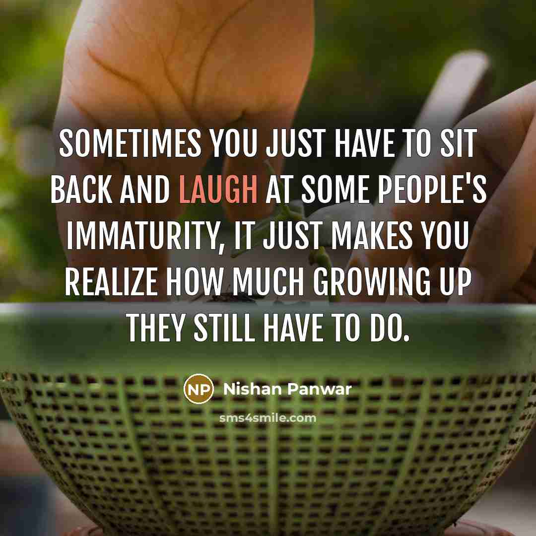 “Sometimes you just have to sit back and laugh at…” quote by Nishan Panwar