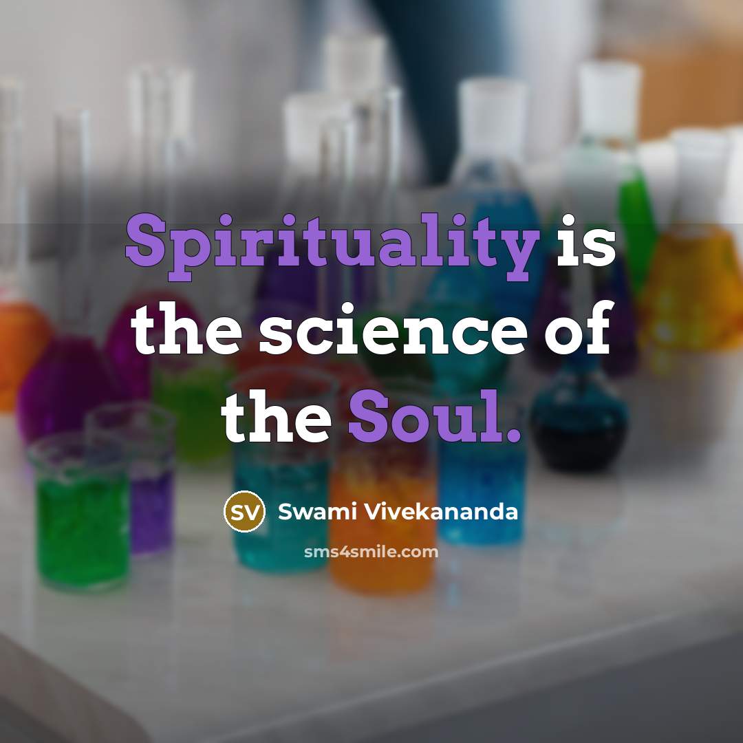 “Spirituality is the science of the Soul.…” quote by Swami Vivekananda