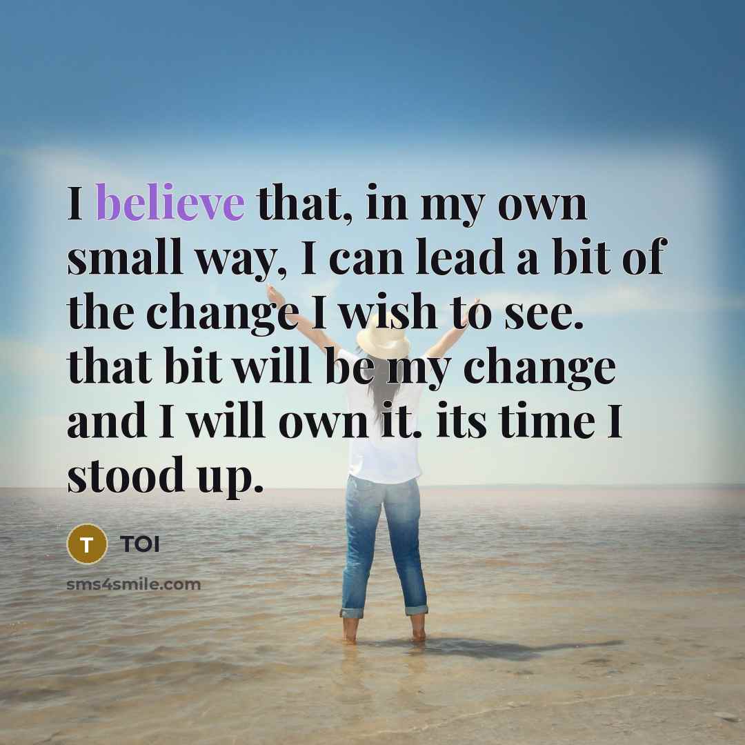 “I believe that, in my own small way, I can…” quote by TOI